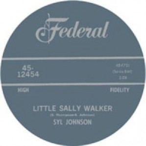 Johnson, Syl 'Little Sally Walker' + 'I Resign'  7"